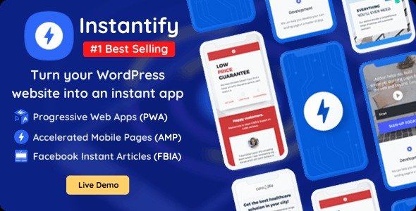 Instantify v7.6 PWA Google AMP Facebook IA for WordPress