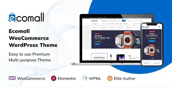Ecomall (v1.4.6) Elementor Electronics WooCommerce Theme